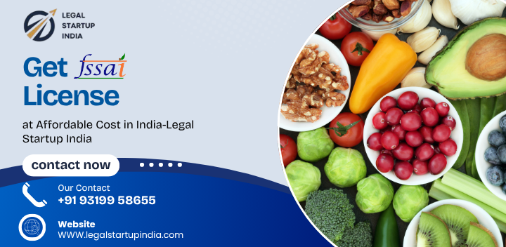 Get FSSAI License at Affordable Cost in India-Legal Startup India